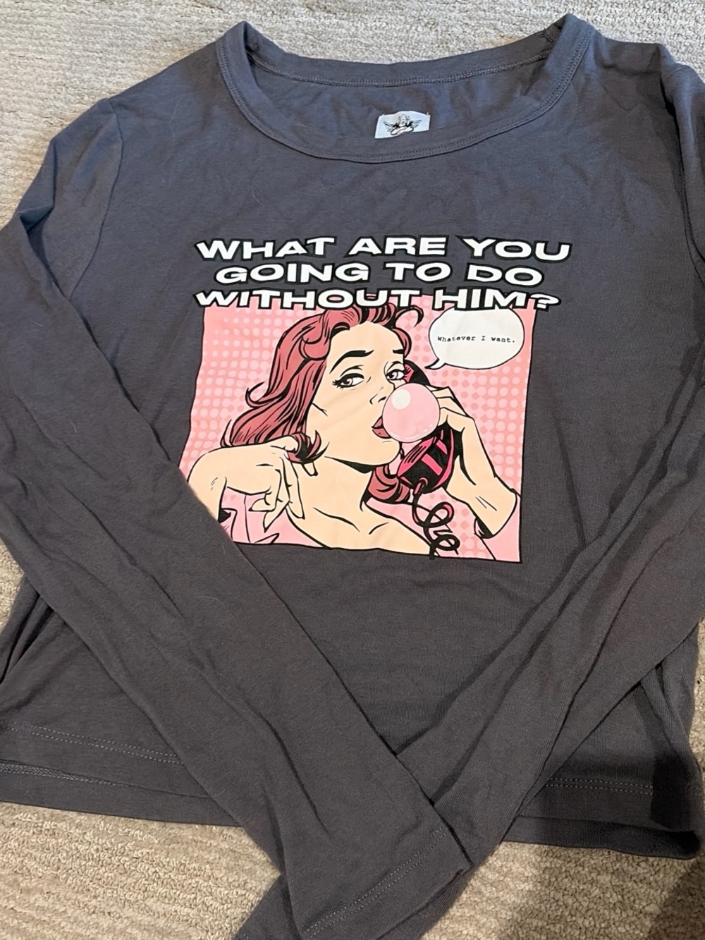 Boys Lie “what are you going to do without him” top